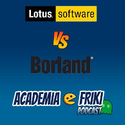 AF 2x11 - Lotus vs Borland, jucio del software que lo cambió todo