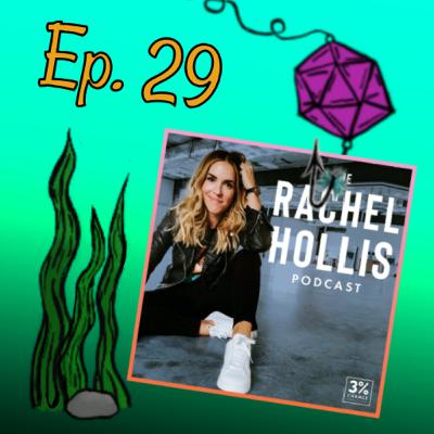 Episode 29: The Rachel Hollis Podcast Episode 29: The Rachel Hollis Podcast