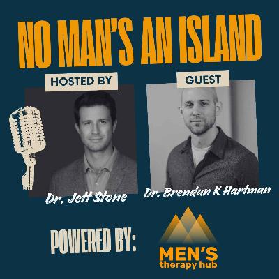 Why Boys Shut Down – How to Create Emotional Safety with Dr Brendan K Hartman