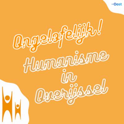 Ongelofelijk! Humanisme in Overijssel - Provenciale politiek