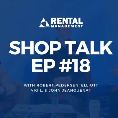 Shop Talk: That's right, he's a naval aviator. Fourth generation rental, CA fires, and more.