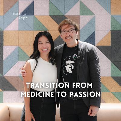 The Journey of Leaving Medicine for Personal Fulfillment ft. Dr. Lam