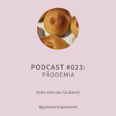 #23 - Pão-de-mia #23 - Pão-de-mia