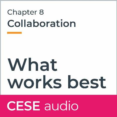 What works best chapter 8: Collaboration