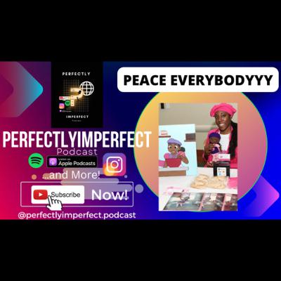 Peace Everybodyyy