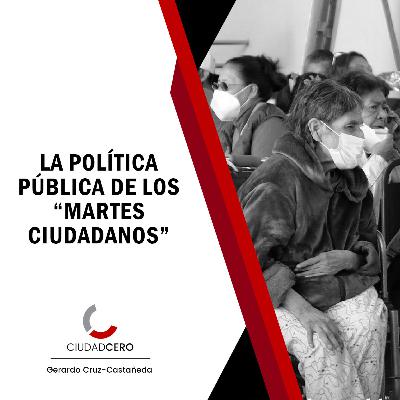 Los “Martes Ciudadanos” Los “Martes Ciudadanos”