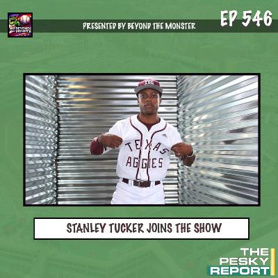 Episode 546: Stanley Tucker Joins MiLB Talk