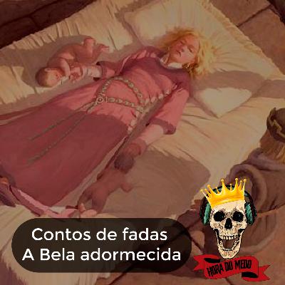 #E11 Contos de Fadas - A Bela adormecida