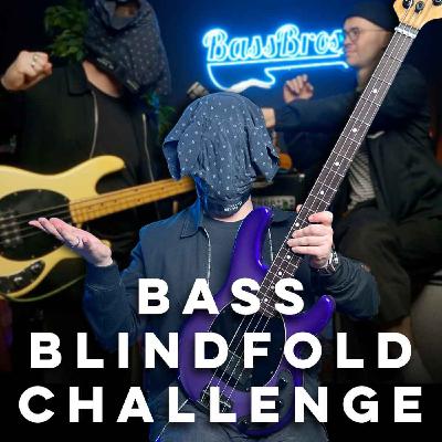 Episode 90 - Blindfold Challenge at BassBros!