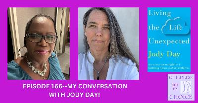Episode 166--My Conversation with Jody Day!