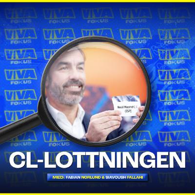 Viva Fokus: CL-Lottningen