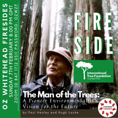 “The Man of the Trees: A Pioneer Environmentalist’s Vision for the Future" Paul Hanley & Hugh Locke “The Man of the Trees: A Pioneer Environmentalist’s Vision for the Future" Paul Hanley & Hugh Locke