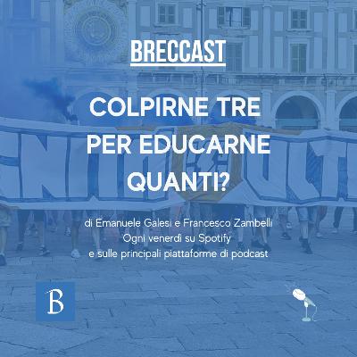 Colpirne tre per educarne quanti?
