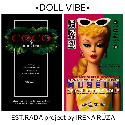 DOLL VIBE , EST.Rada project by Irena Rüza