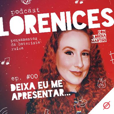 #00 Deixa eu me apresentar...