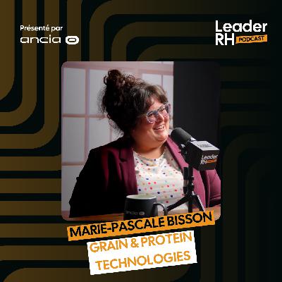 Marie-Pascale Bisson - Grain & Protein Technologies Marie-Pascale Bisson - Grain & Protein Technologies