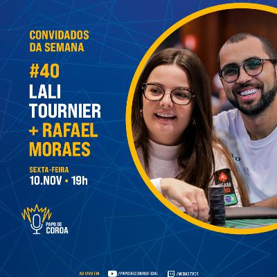 Lali Tournier e GM_Valter- Papo de Coroa #40