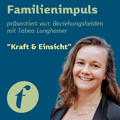 Kraft und Einsicht Kraft und Einsicht