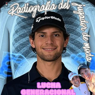 Episodio 38: Radiografía del jugador de moda y mucho golf femenino