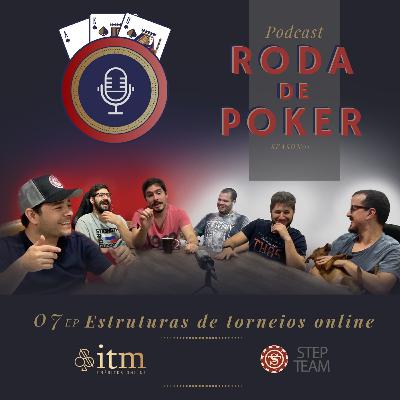 Ep07 - Estruturas de torneios online Ep07 - Estruturas de torneios online