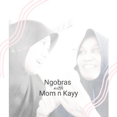Ngobras with Mom & Kayy #Pinjol yang Bikin Benjol