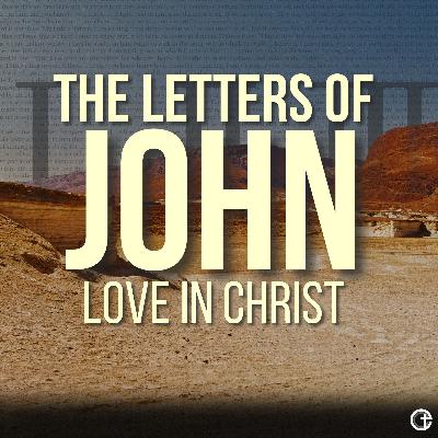 The Letters of John | Love In Christ | 1 John 3:11-24 | Ricky Lightkep The Letters of John | Love In Christ | 1 John 3:11-24 | Ricky Lightkep