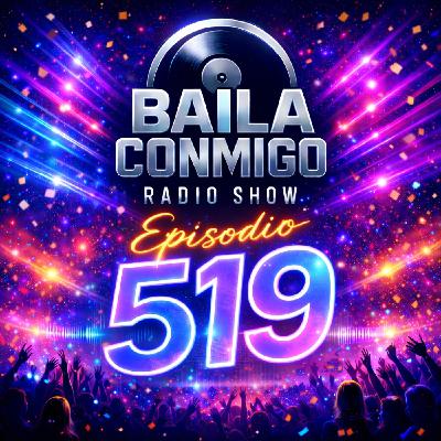BailaConmigo RadioShow Episodio 519