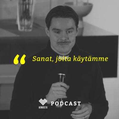 Sanat, joita käytämme - Eemil Kulju Sanat, joita käytämme - Eemil Kulju