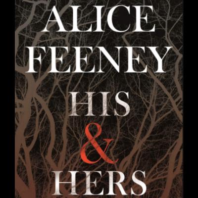 Episode 129: His & Hers by Alice Feeney