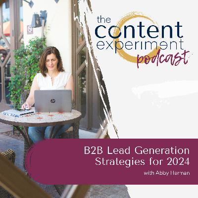 264. B2B Lead Generation Strategies for 2024
