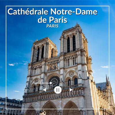 Notre-Dame de Paris –Paris - La cathédrale qui défie le temps et les flammes Notre-Dame de Paris –Paris - La cathédrale qui défie le temps et les flammes