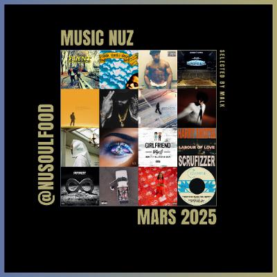 Music Nuz - Mars 2025 Music Nuz - Mars 2025