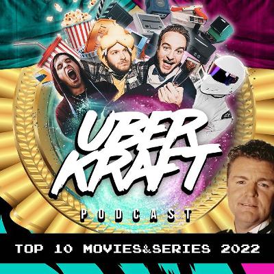 UBERKRAFT Podcast 41: Top 10 Movies And Series UBERKRAFT Podcast 41: Top 10 Movies And Series