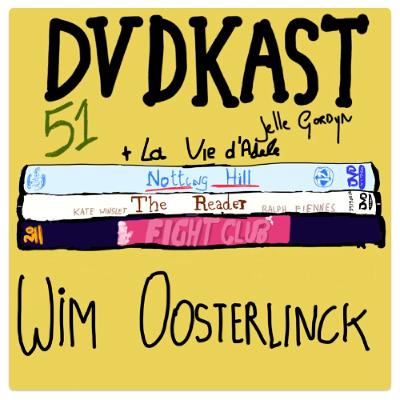 51: Wim Oosterlinck (Fight Club, Notting Hill & The Reader)