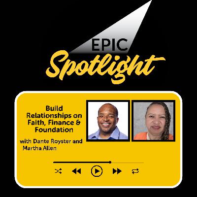 Martha Allen: Build Relationships on Faith, Finance & Foundation