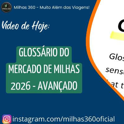 Glossário do Mercado de Milhas 2026 - Avançado Glossário do Mercado de Milhas 2026 - Avançado