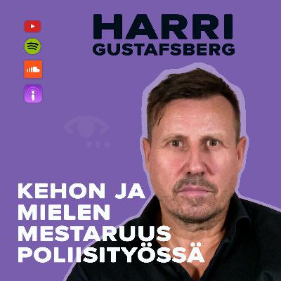 Päätöksenteko paineen alla, hengittäminen, tilannetaju, Karhuryhmä ja trauma. #80 Harri Gustafsberg