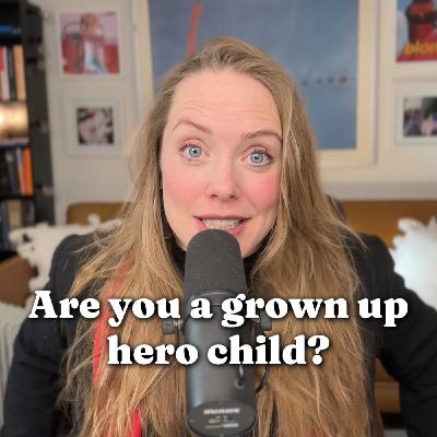 What happens to the Grown Up Hero Child in love?