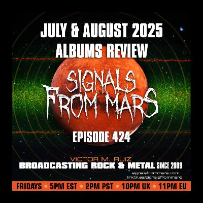 Signals From Mars - Episode 424 - July And August 2025 Albums Review