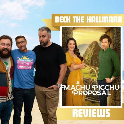 A Machu Picchu Proposal (Hallmark Channel - 2025)