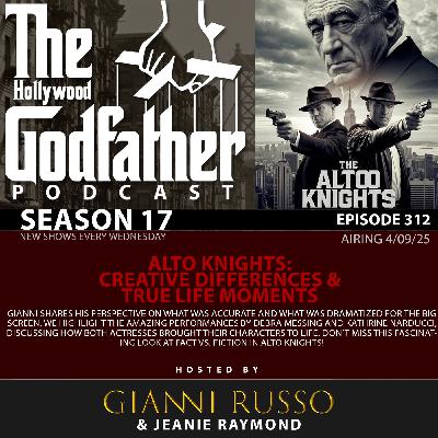 S17E312: Season 17 - Episode 312 - Alto Knights: Creative Differences & True Life Moments