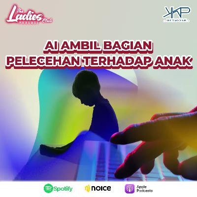 AI Ambil Bagian Pelecehan Terhadap Anak