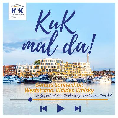 #102 Genuss Sonnenhof: Weststrand, Wälder, Whisky - im Gespräch mit Hans-Joachim Belza, Whisky Oase Sonnenhof