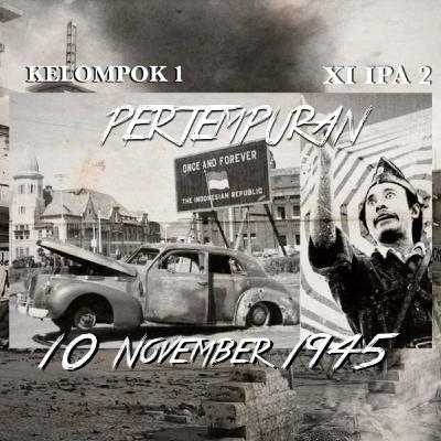 PERTEMPURAN 10 NOVEMBER 1945 DI SURABAYA PERTEMPURAN 10 NOVEMBER 1945 DI SURABAYA