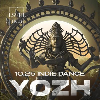 10.25 Indie dance - YOZH - (Esthetica★Project) 10.25 Indie dance - YOZH - (Esthetica★Project)