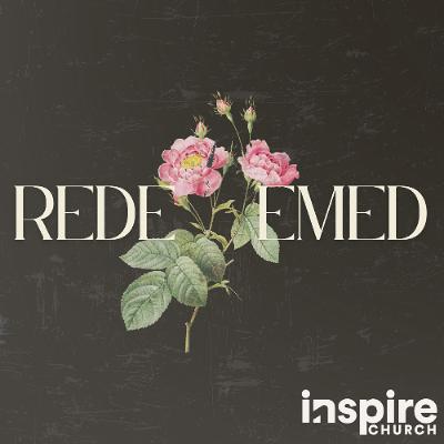 Redeemed //  The Story You Didn't Know You Needed // Pastor Roger Pethybridge