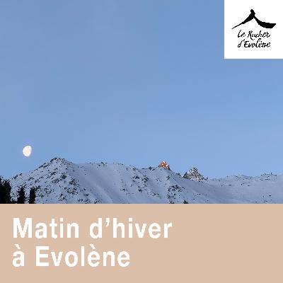 Matin d'hiver à Evolène
