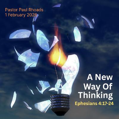 Episode 768: A New Way Of Thinking