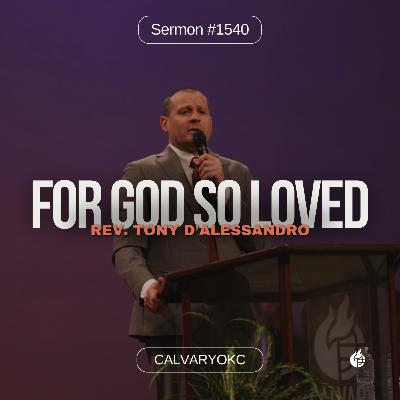 For God So Loved || Rev. Tony D'Alessandro For God So Loved || Rev. Tony D'Alessandro