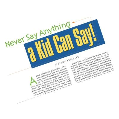 Never Say Anything A Kid Can Say - Article Reading